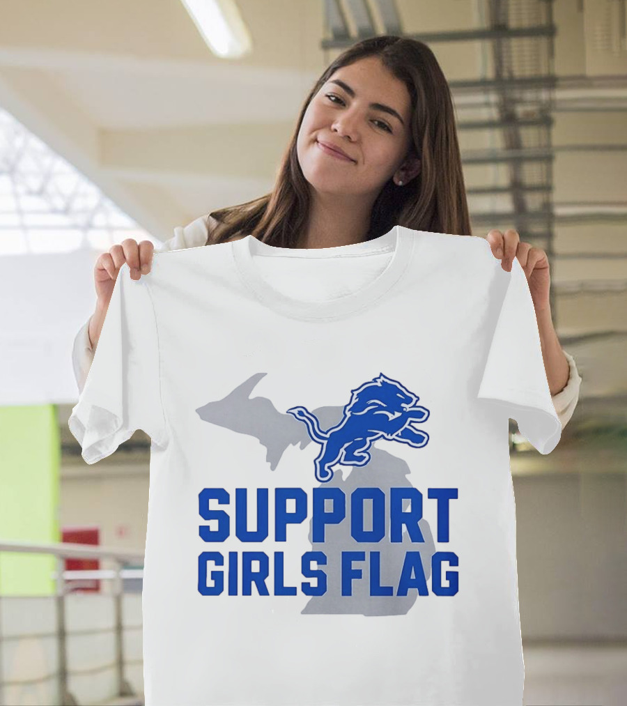 Detroit Lions Support Girls Flag Football Michigan Lions T-Shirt