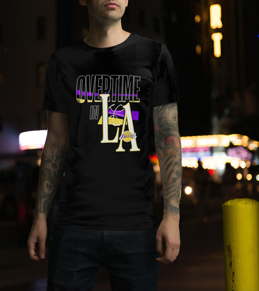 Overtime In LA Lakers Basketball T-Shirt