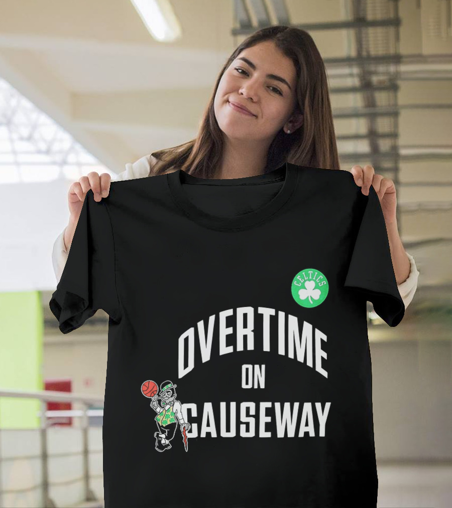 Boston Celtics Overtime On Causeway NBA Team T-Shirt