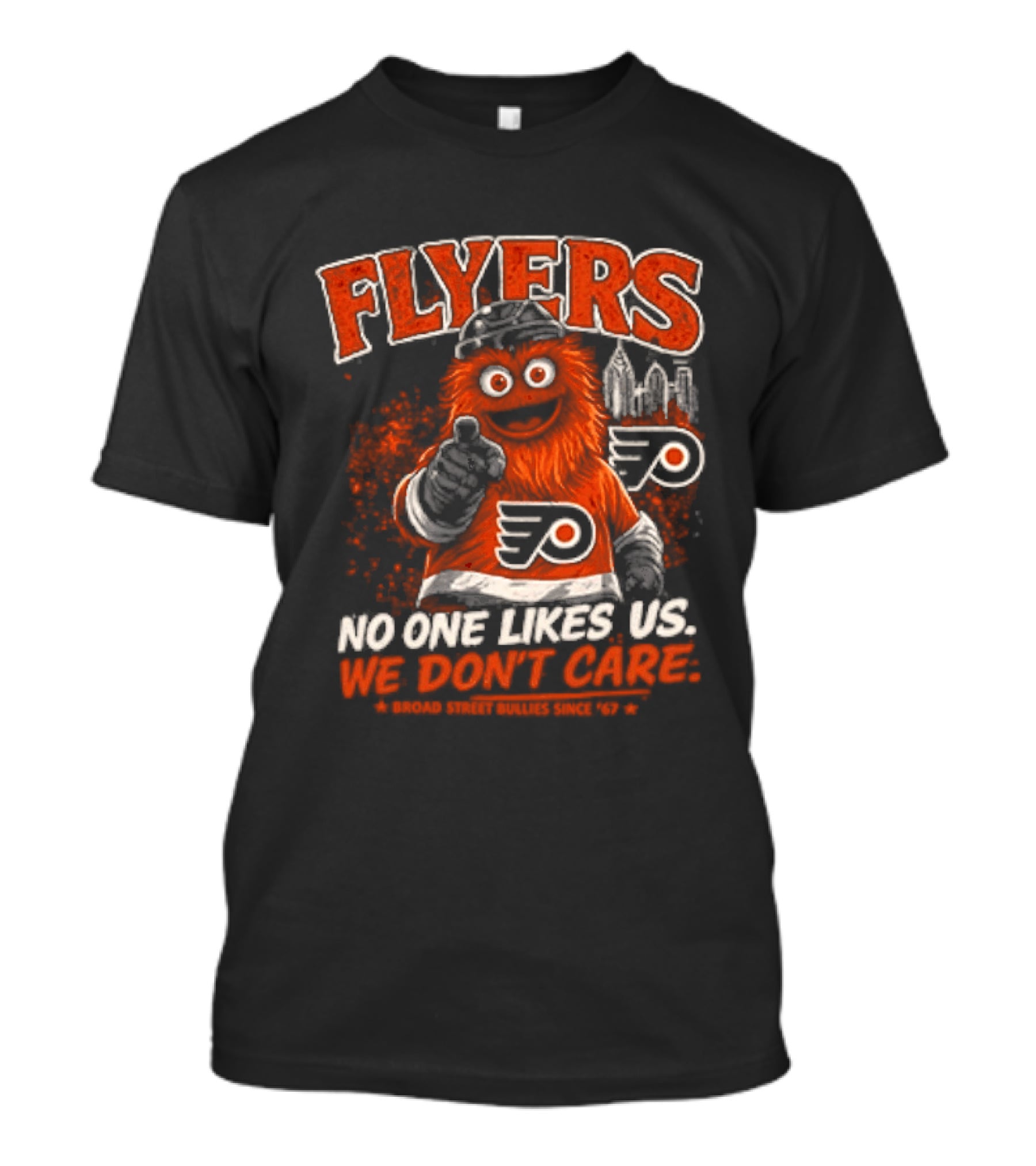 Philadelphia Flyers Gritty No One Likes Us We Don't Care T-Shirt