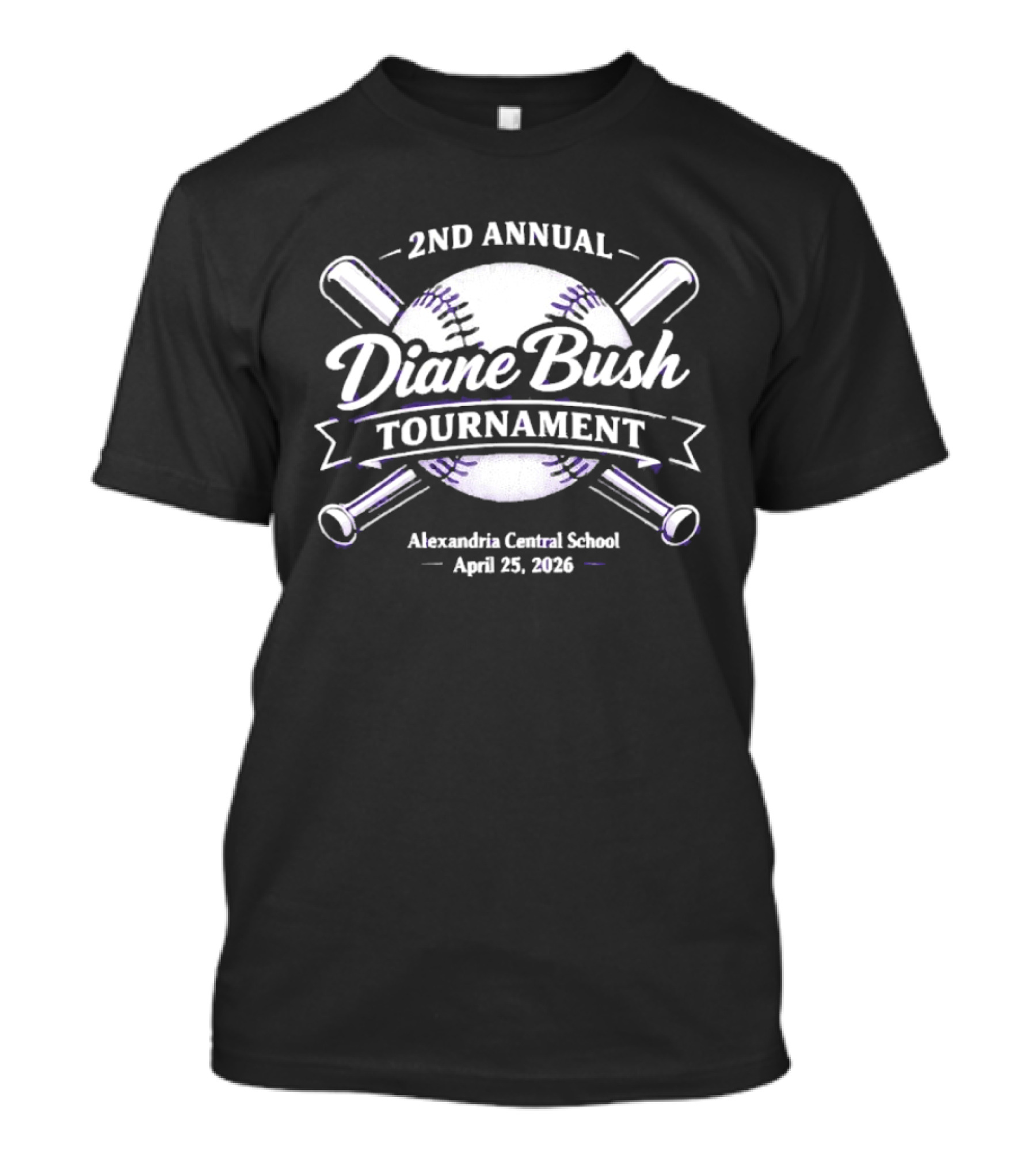 2nd Annual Diane Bush Tournament Alexandria Central School April 25 2026 Baseball T-Shirt