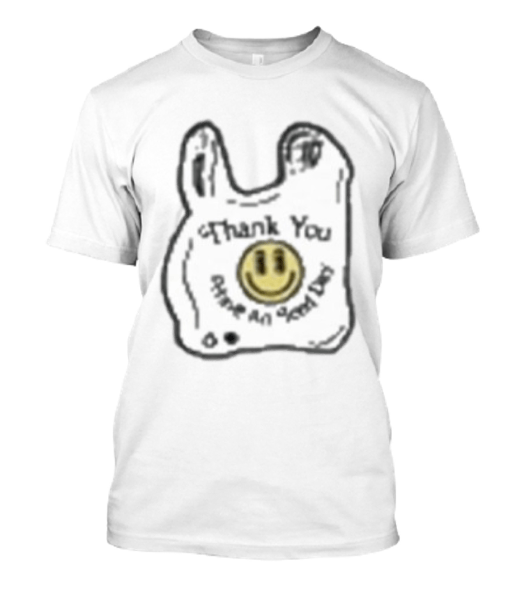 Thank You Have A Nice Day Smiley Face Plastic Bag T-Shirt