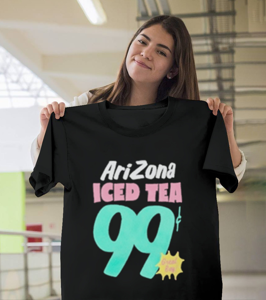 Arizona Iced Tea 99 Cents Great Buy T-Shirt