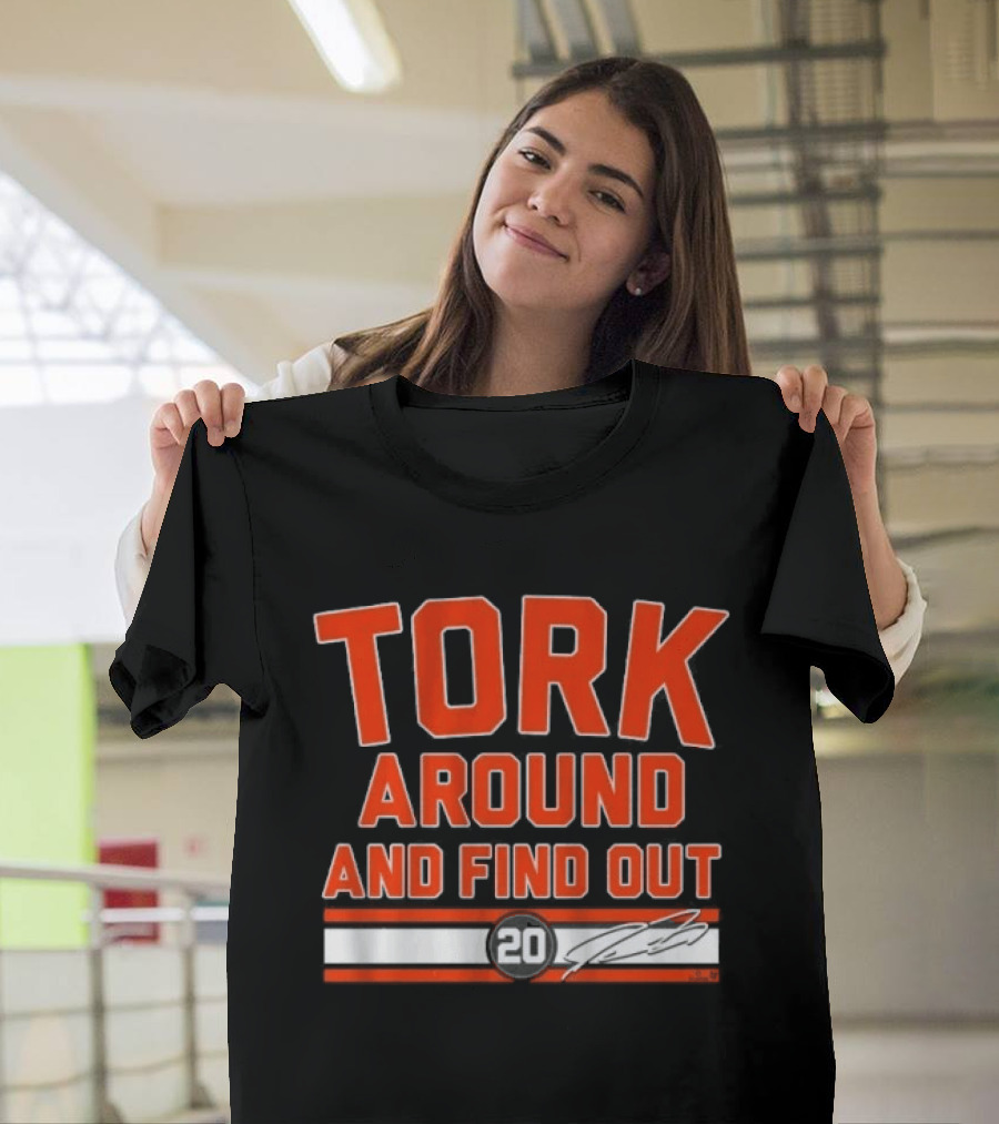 Tork Around And Find Out Spencer Torkelson Baseball T-Shirt