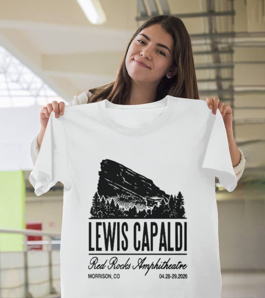 Lewis Capaldi Red Rocks Amphitheatre Morrison CO Apr 28 29 2026 T-Shirt