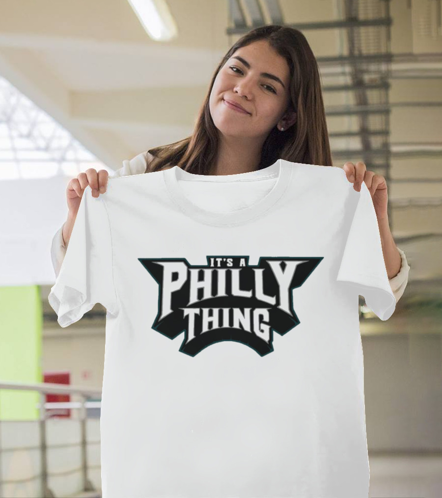 Philadelphia Eagles It's A Philly Thing 2026 T-Shirt