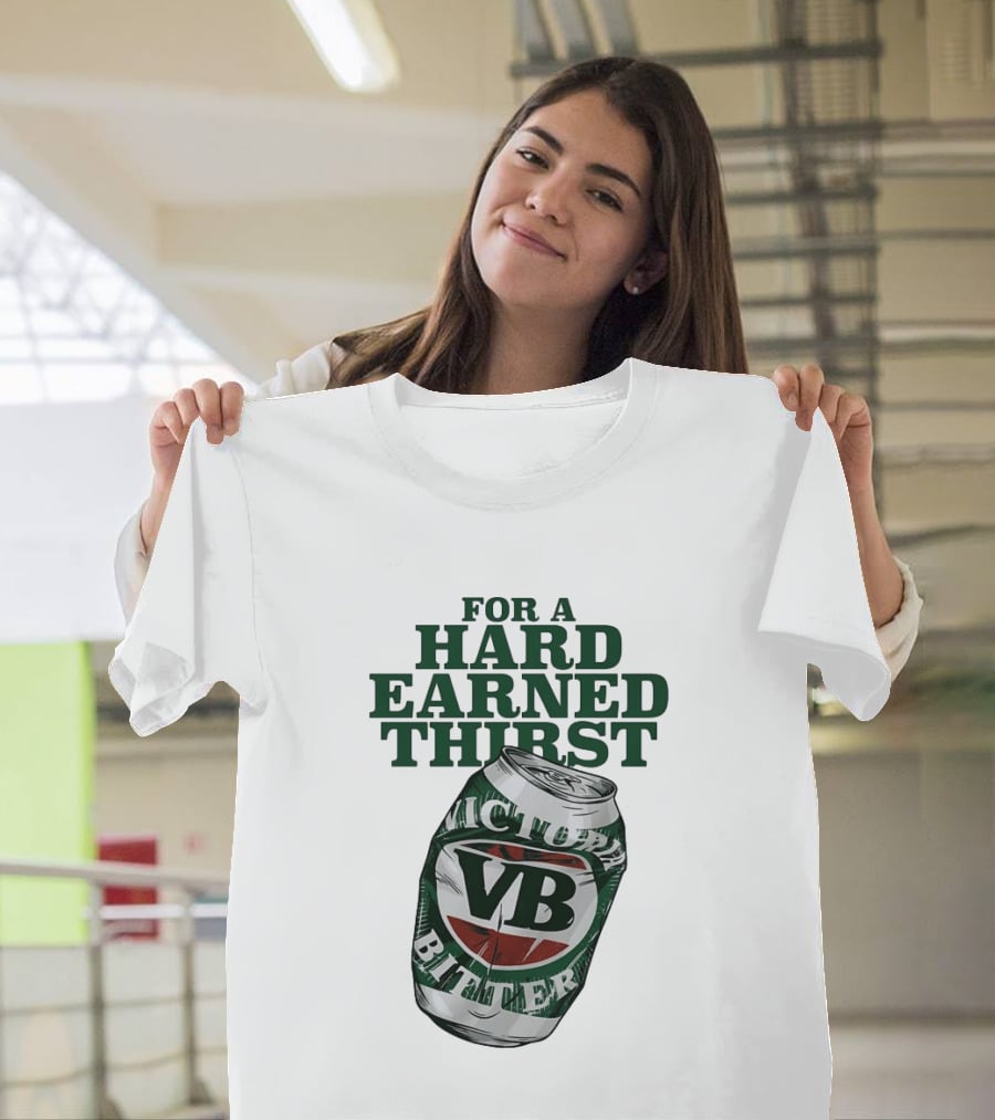Victoria Bitter VB Can For A Hard Earned Thirst T-Shirt