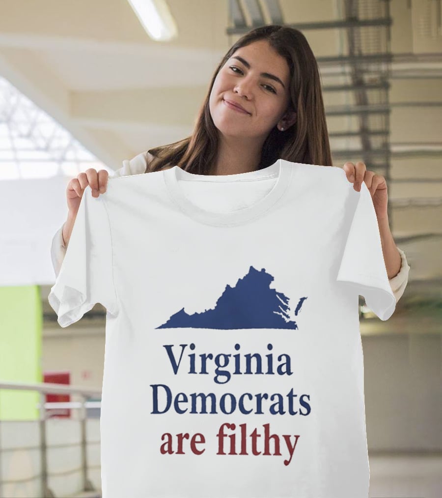 Virginia Democrats Are Filthy Bold Political Statement With State T-Shirt