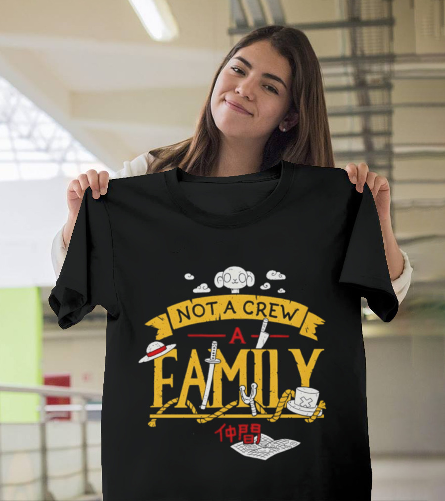 One Piece Not A Crew A Family Straw Hat Japanese Characters T-Shirt