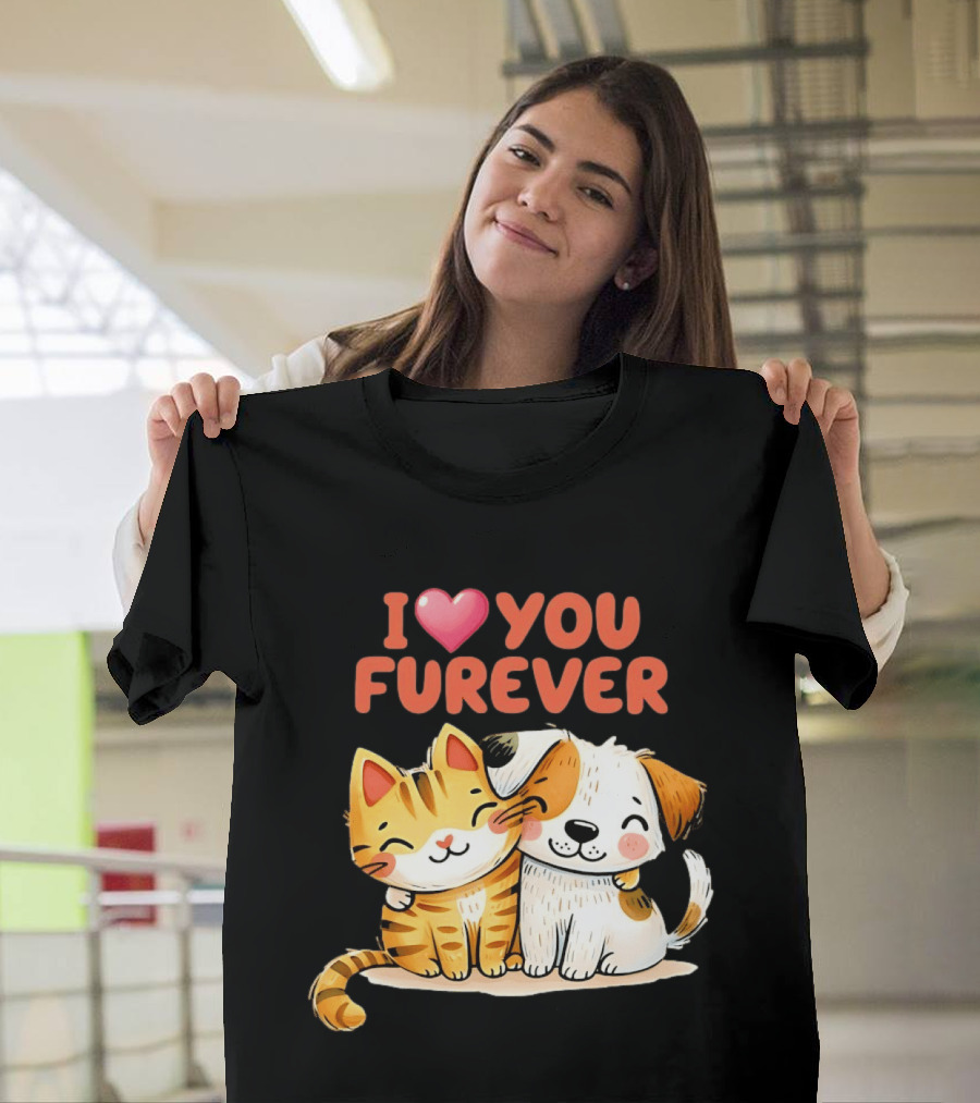 I Love You Furever Cat Hugging Dog T-Shirt