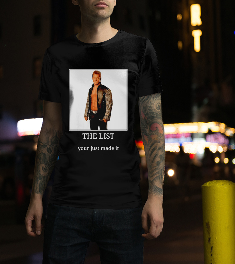 Chris Jericho The List Your Just Made It T-Shirt