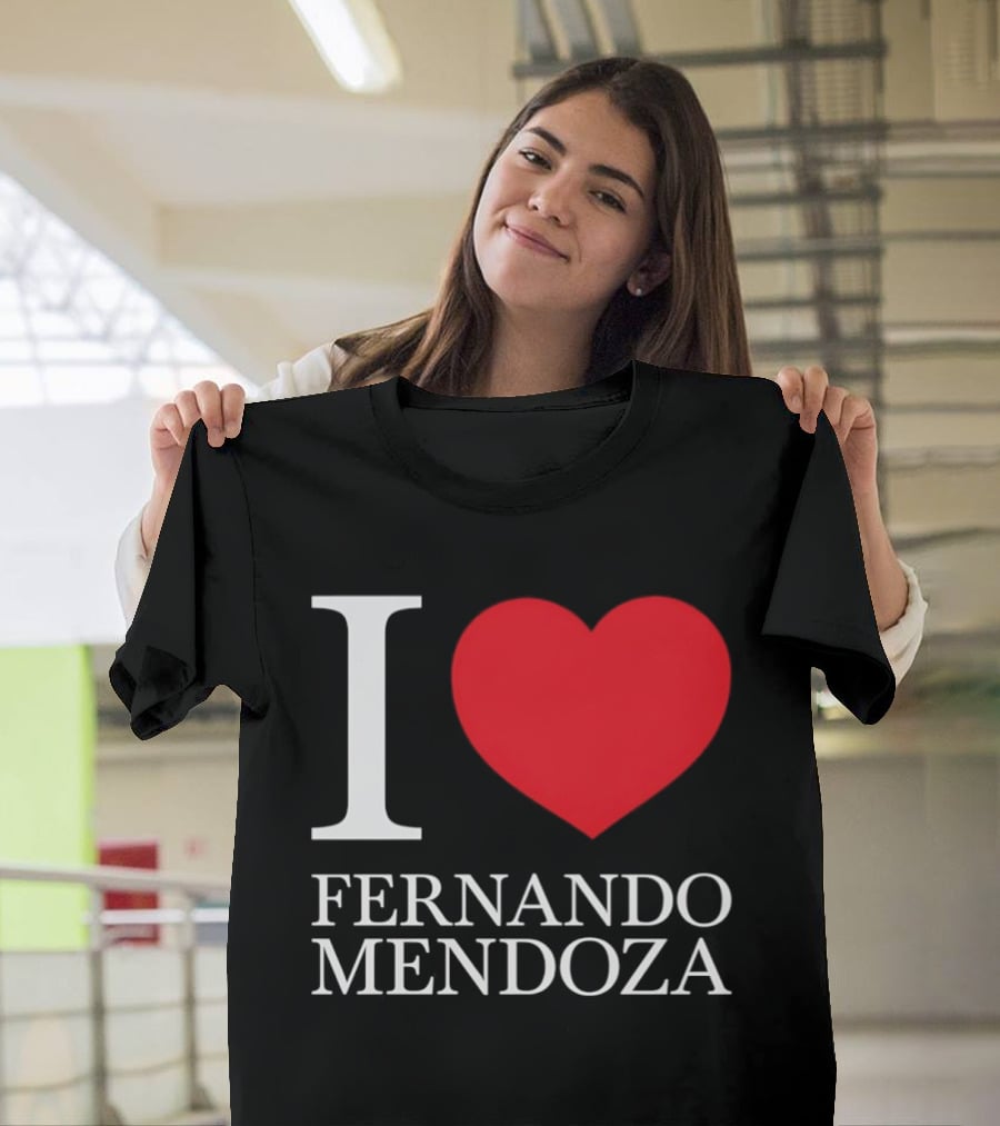 I Love Fernando Mendoza Raiders Football Fan Gear T-Shirt
