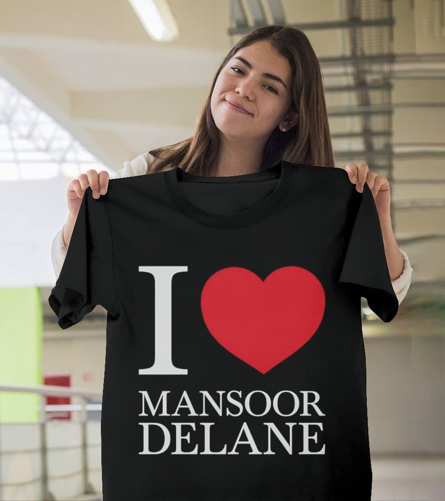 I Love Mansoor Delane Kansas City Chiefs Fan T-Shirt