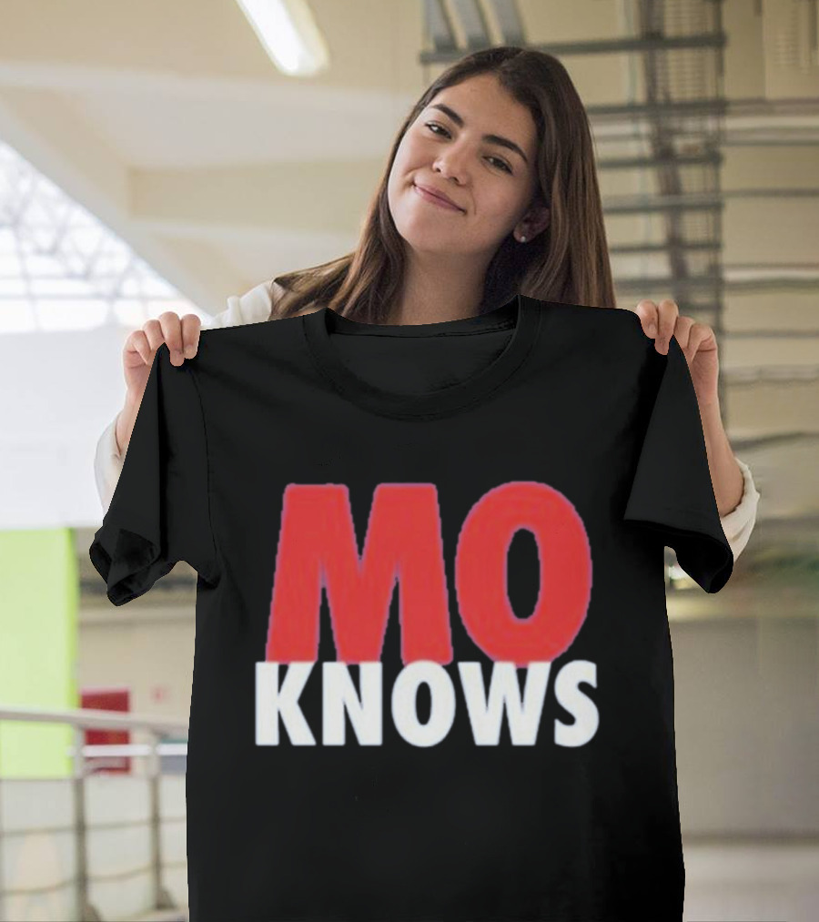 Mo Knows T-Shirt