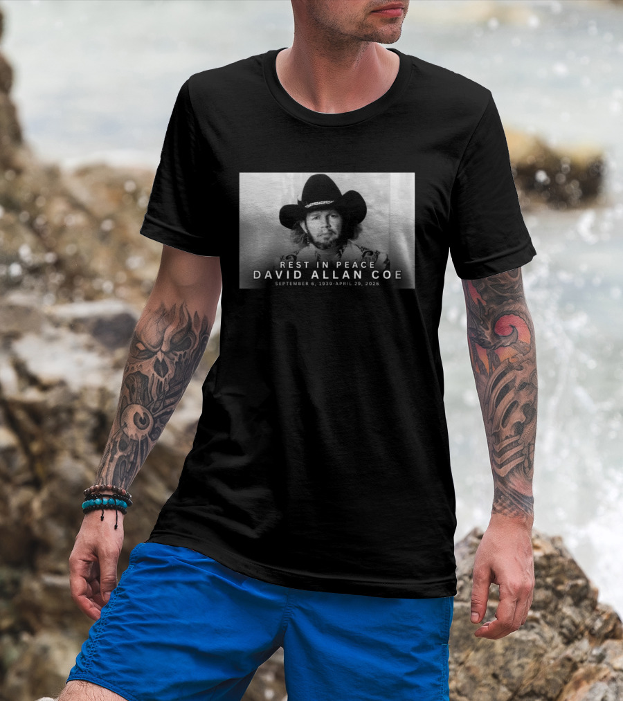 Rest In Peace David Allan Coe September 6 1939 April 29 2026 T-Shirt