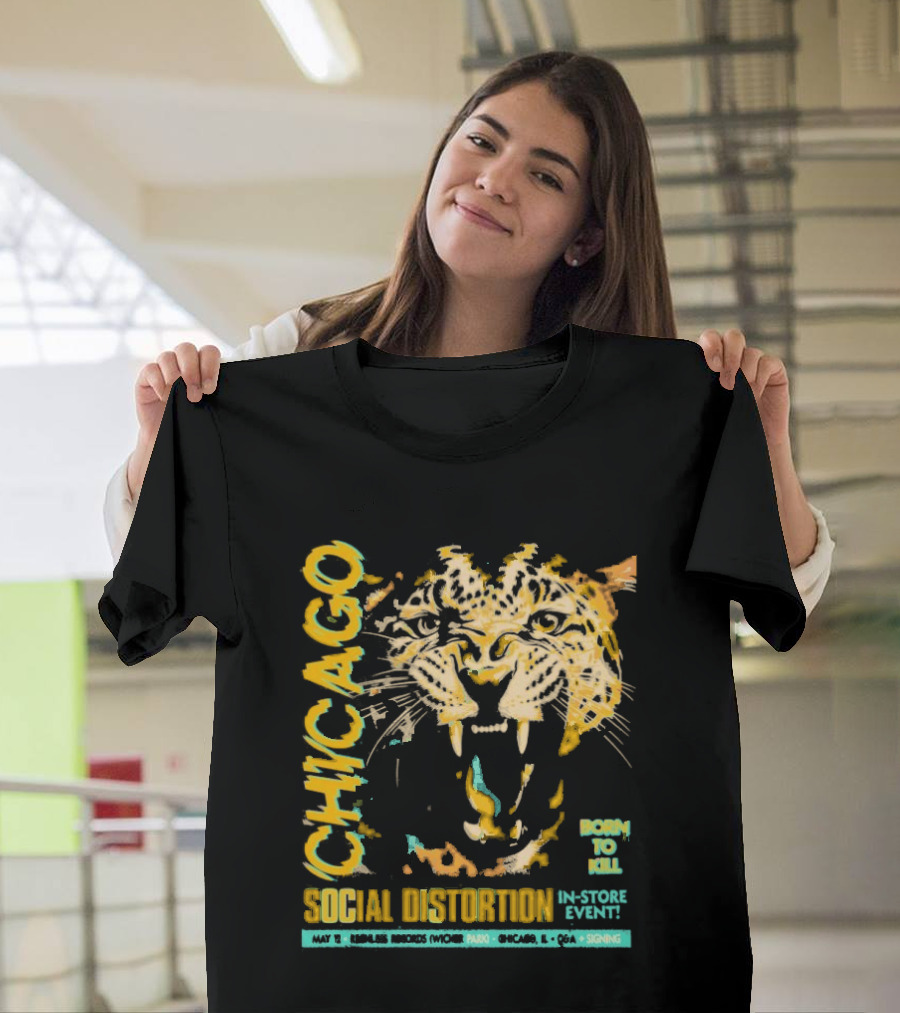 Social Distortion May 12 2025 Chicago IL Born To Kill Tiger T-Shirt