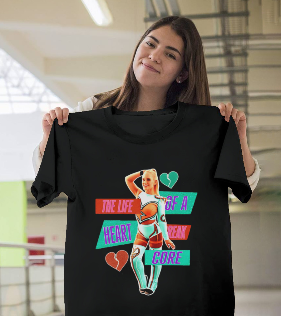 The Life Of A Heartbreak Core Cheerleader Hearts T-Shirt