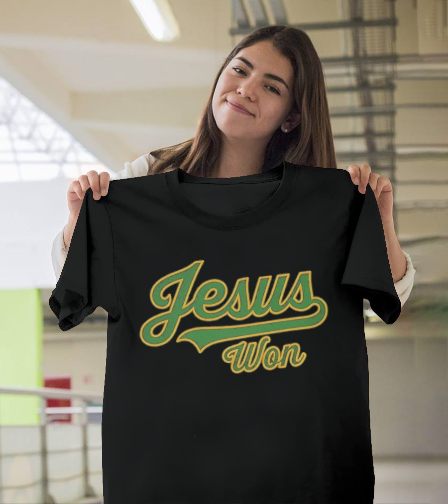 Jesus Won T-Shirt