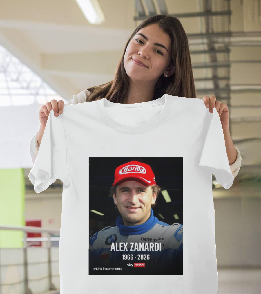 Die Sportwelt Trauert Um Ein Ganz Großes Vorbild Ruhe In Frieden Alex Zanardi 1966 2026 BMW Team Racing Sky News Barilla T-Shirt