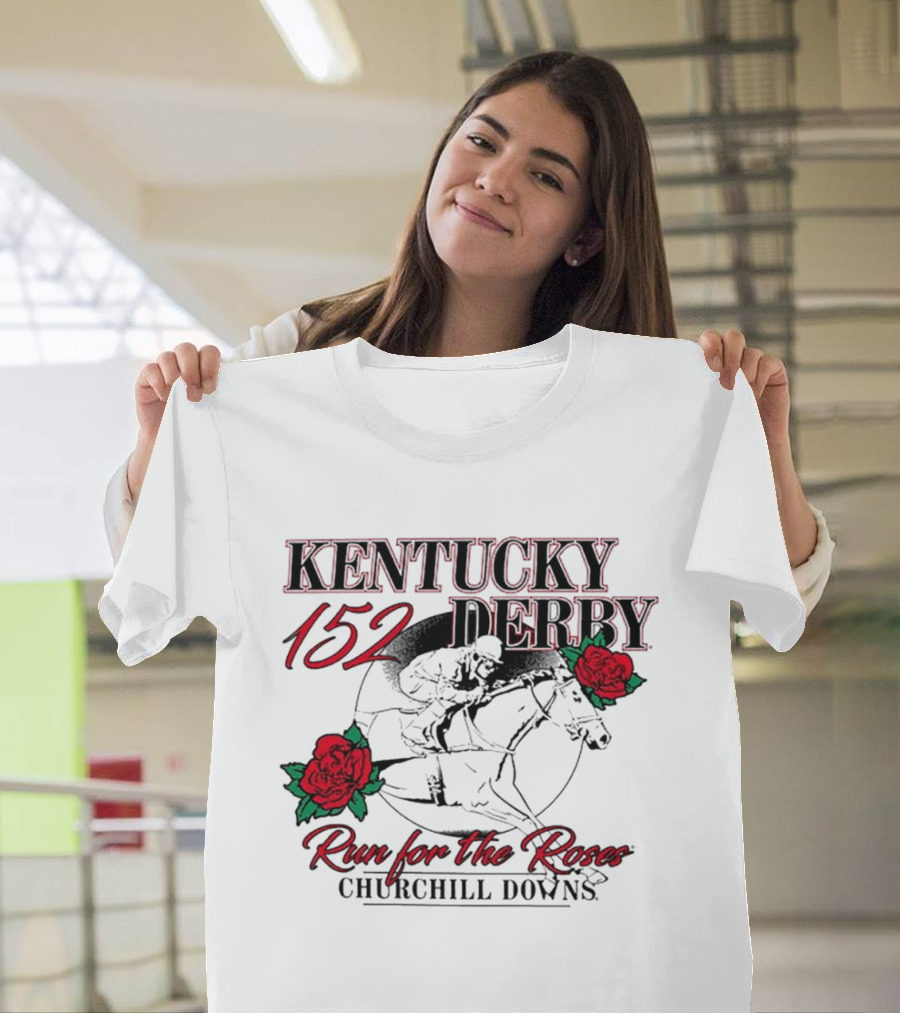 KENTUCKY 152 DERBY Run For The Roses Churchill Downs T-Shirt