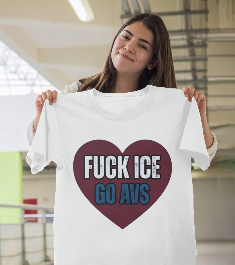 Colorado Avalanche Heart Fuck Ice Go AVS T-Shirt