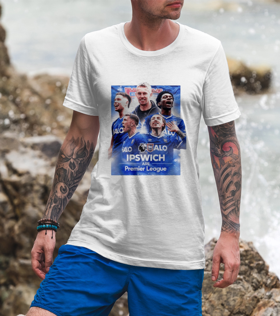 Ipswich Are Premier League HALO Ipswich Town FC T-Shirt