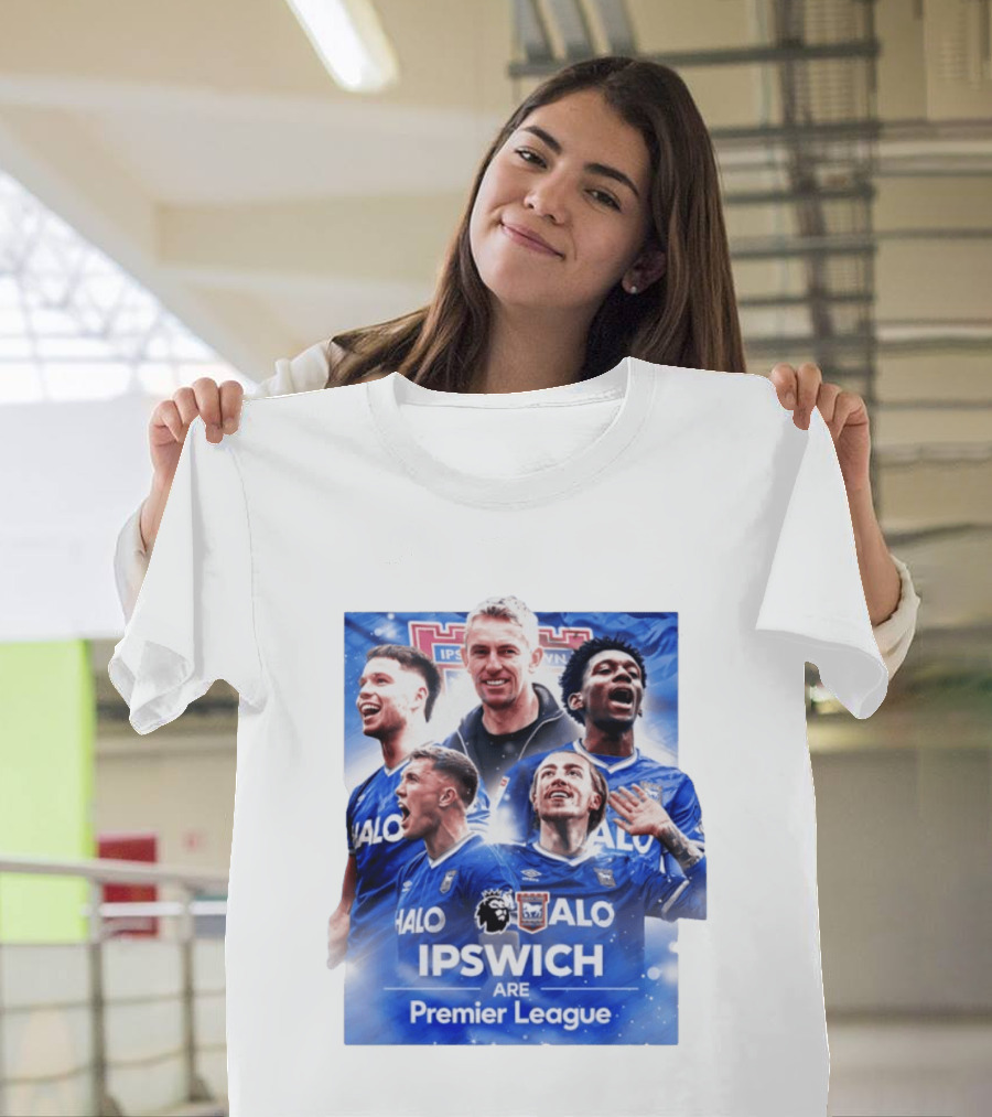Ipswich Are Premier League HALO Ipswich Town FC T-Shirt