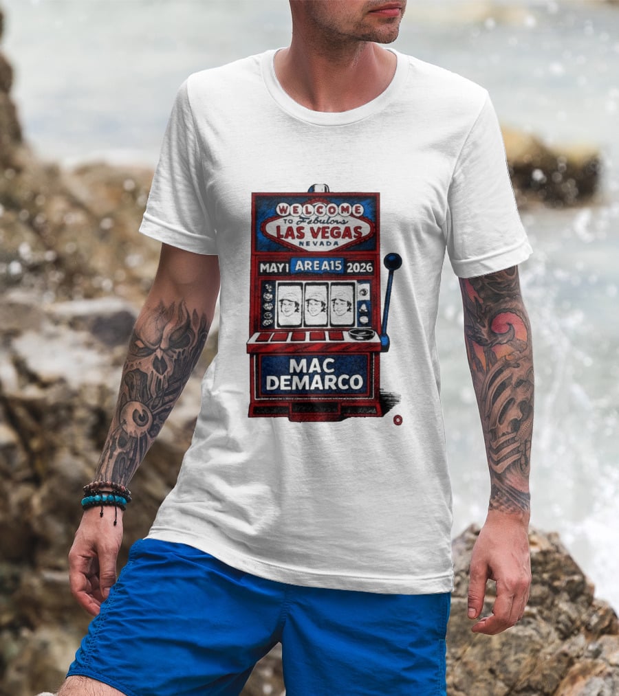 Welcome To Fabulous Las Vegas Mac DeMarco Area15 May 1 2026 Slot Machine T-Shirt
