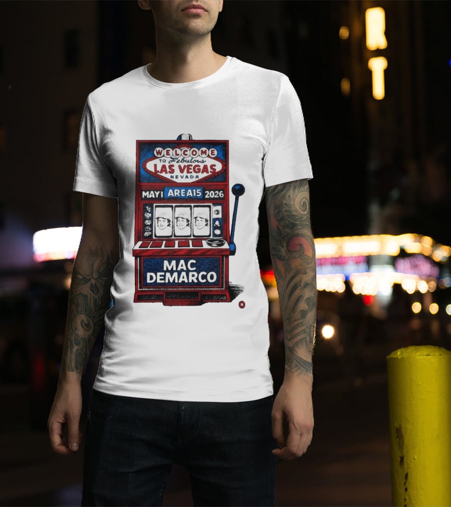 Welcome To Fabulous Las Vegas Mac DeMarco Area15 May 1 2026 Slot Machine T-Shirt