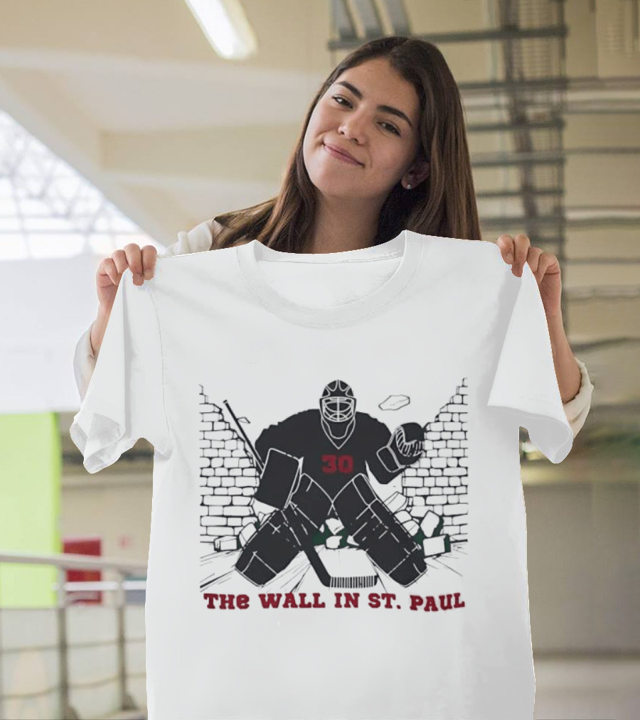 Minnesota Wild Number 30 The Wall In St Paul T-Shirt