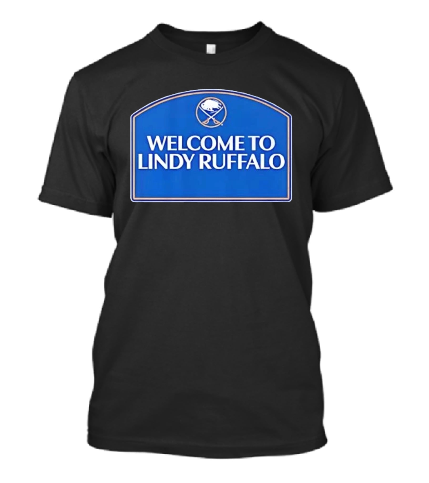 Buffalo Sabres Welcome To Lindy Ruffalo T-Shirt