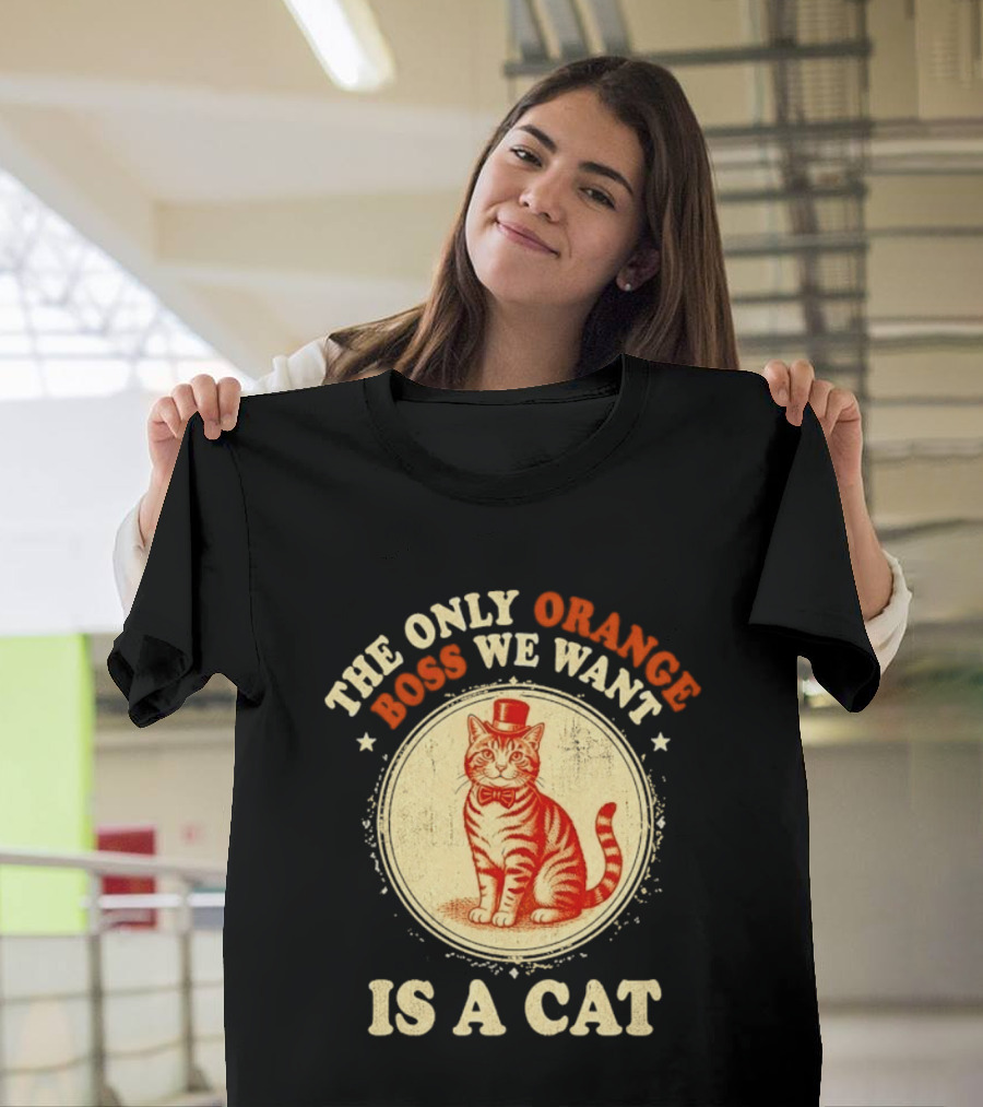 Jimmy Kimmel The Only Orange Boss We Want Is A Cat Top Hat Bow Tie Feline T-Shirt
