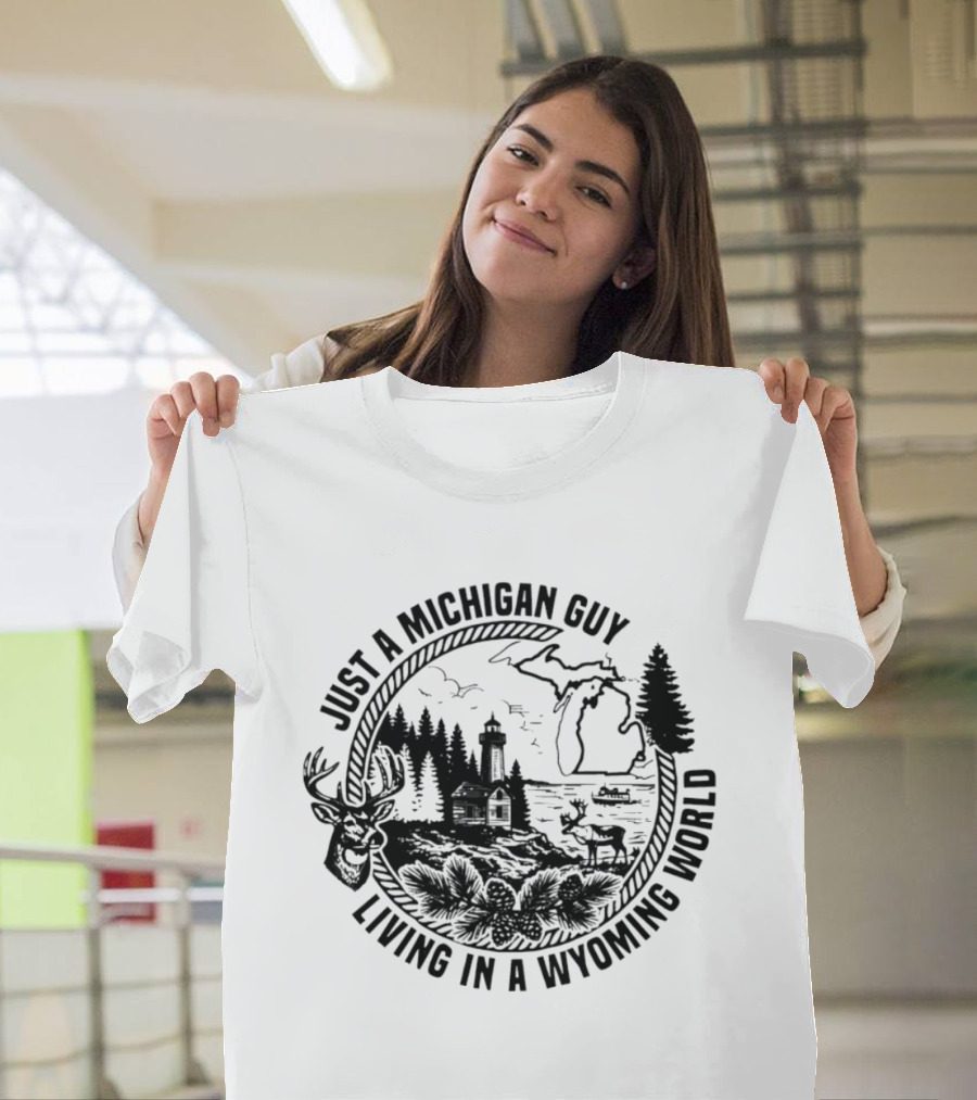 Just A Michigan Guy Living In A Wyoming World Deer Lighthouse Nature Map T-Shirt
