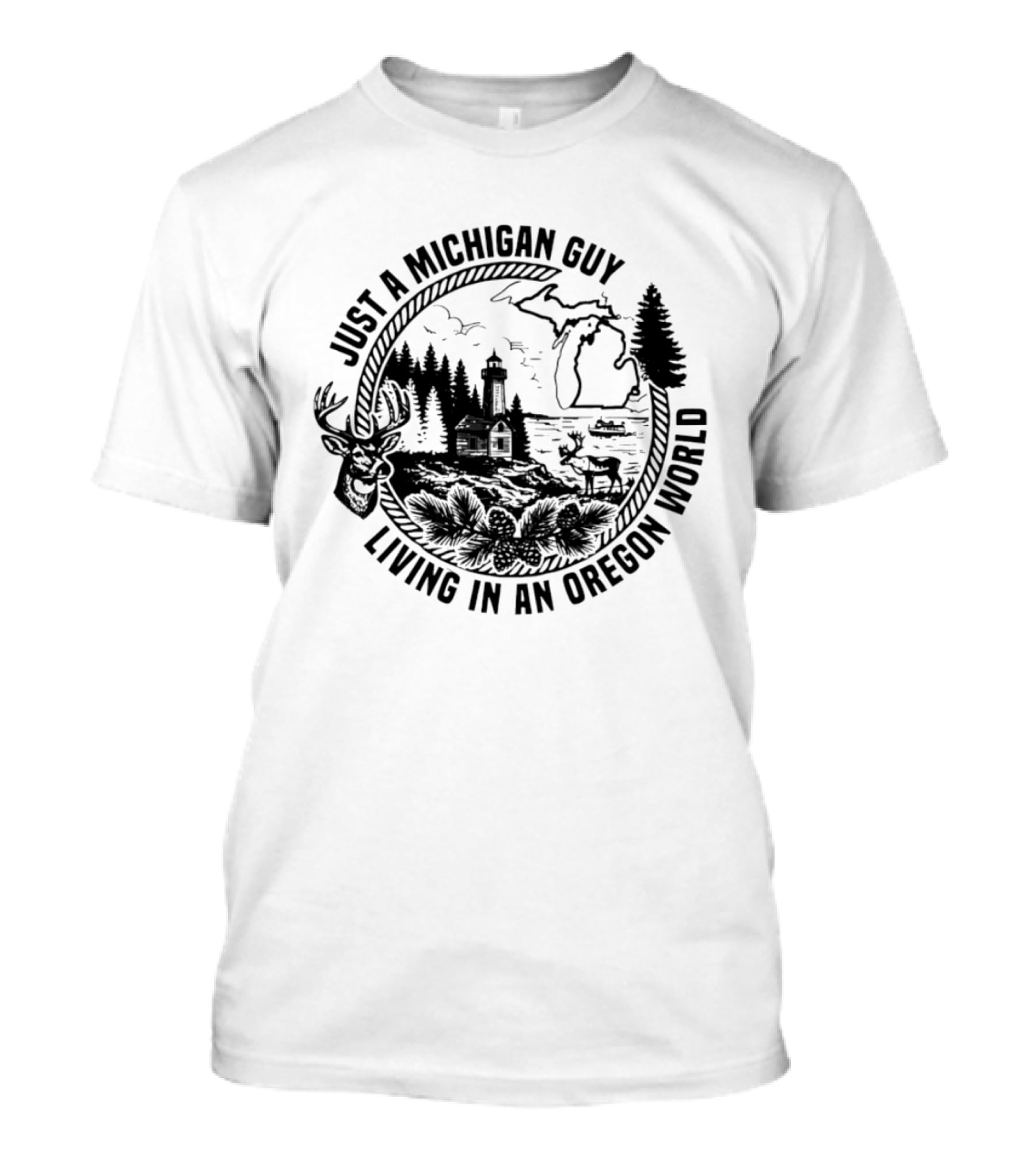 Just A Michigan Guy Living In An Oregon World Scenic Nature Scene With Deer Lighthouse And Trees T-Shirt