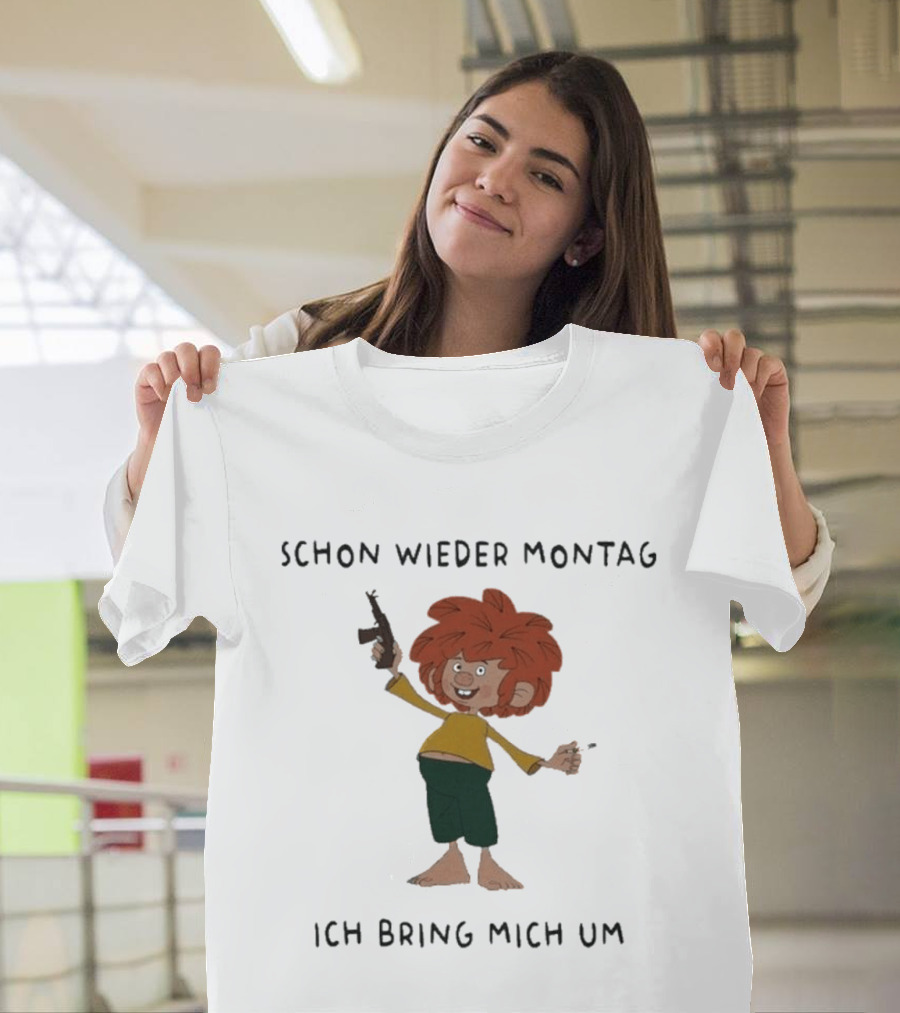Pumuckl Schon Wieder Montag Ich Bring Mich Um Monday Again T-Shirt