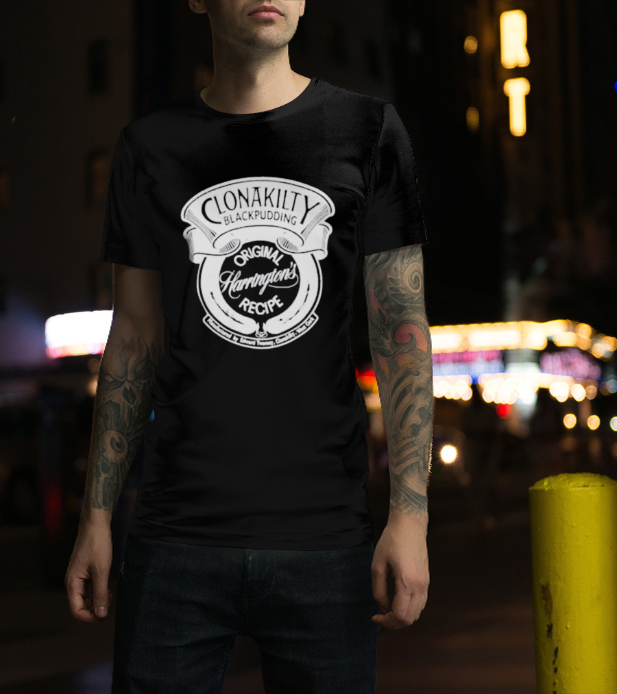 Clonakilty Blackpudding Harrington's Original Recipe T-Shirt