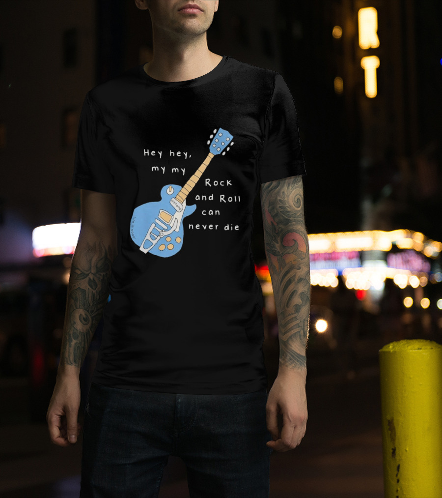Hey Hey My My Rock And Roll Can Never Die Blue Guitar T-Shirt