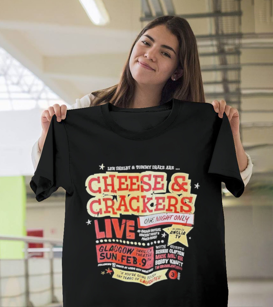 Len Shelby Tommy Drake Cheese Crackers Live One Night Only Laughter T-Shirt