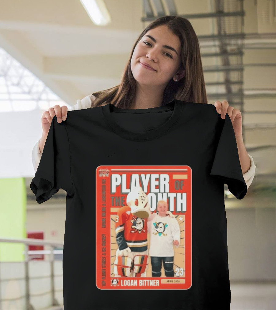 Top Flight Sweet Anaheim Ducks Logan Bittner Player Of The Month April 2026 T-Shirt