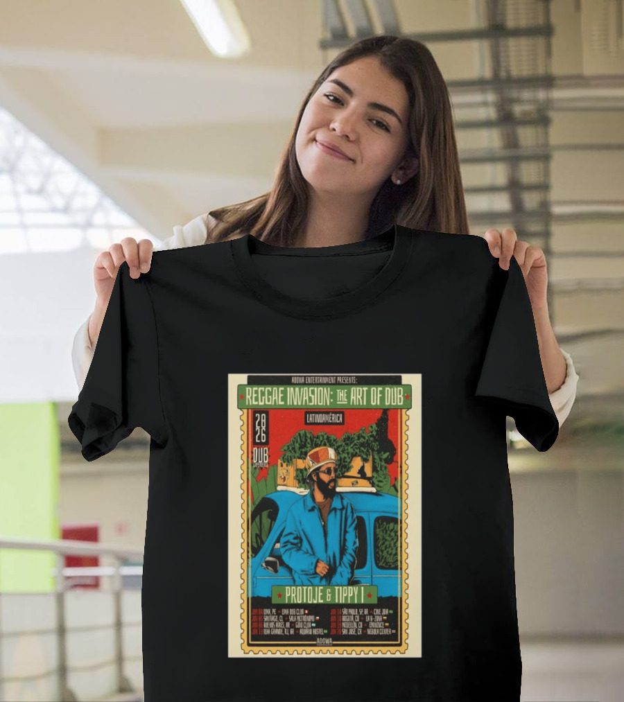 Reggae Invasion The Art Of Dub Protoje Tippy I Latin America 2026 Tour Dates T-Shirt