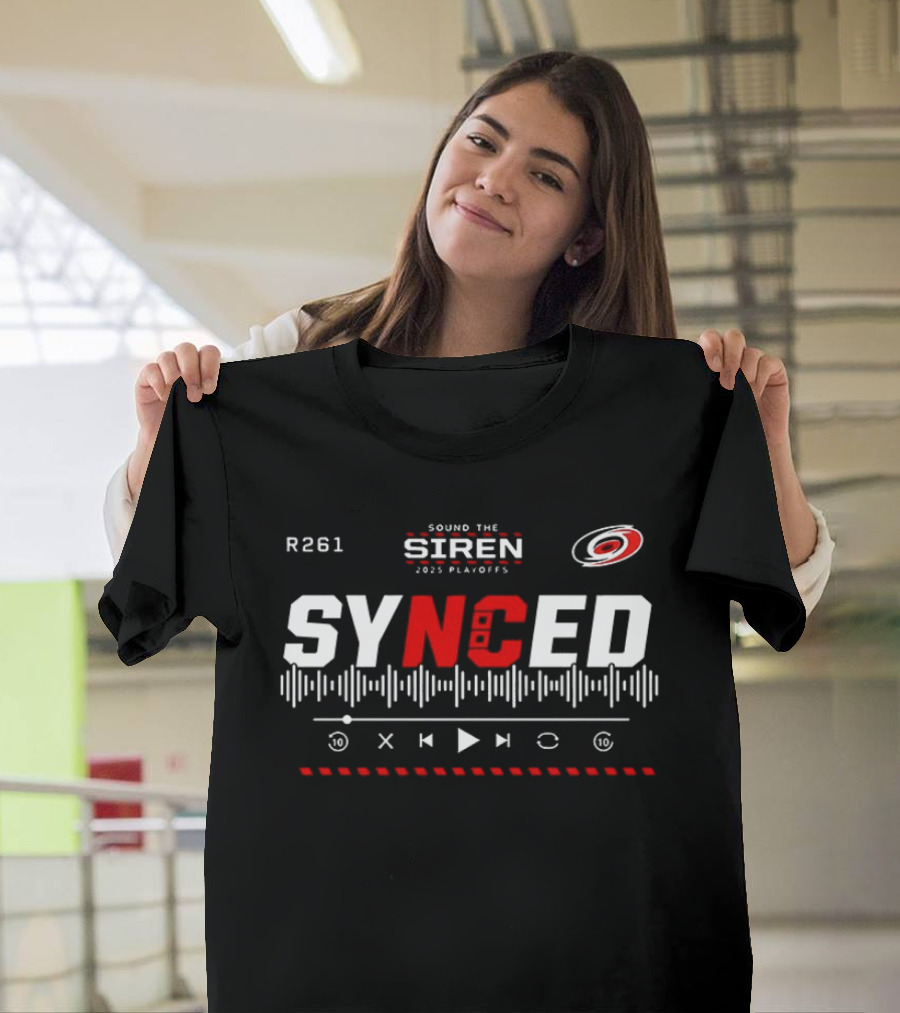 R261 Sound The Siren 2023 Playoffs Synced Carolina Hurricanes T-Shirt