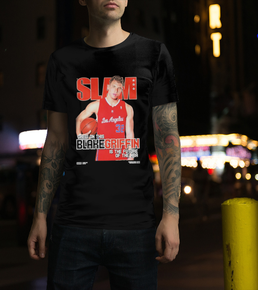 SLAM Los Angeles Clippers Blake Griffin Chew On This Is The Future Of The NBA T-Shirt
