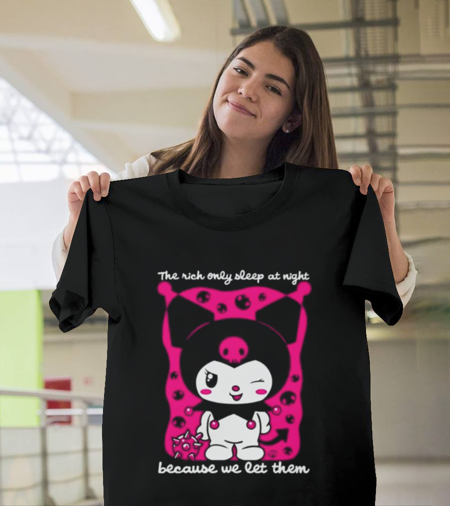 The Rich Only Sleep At Night Because We Let Them Cat T-Shirt
