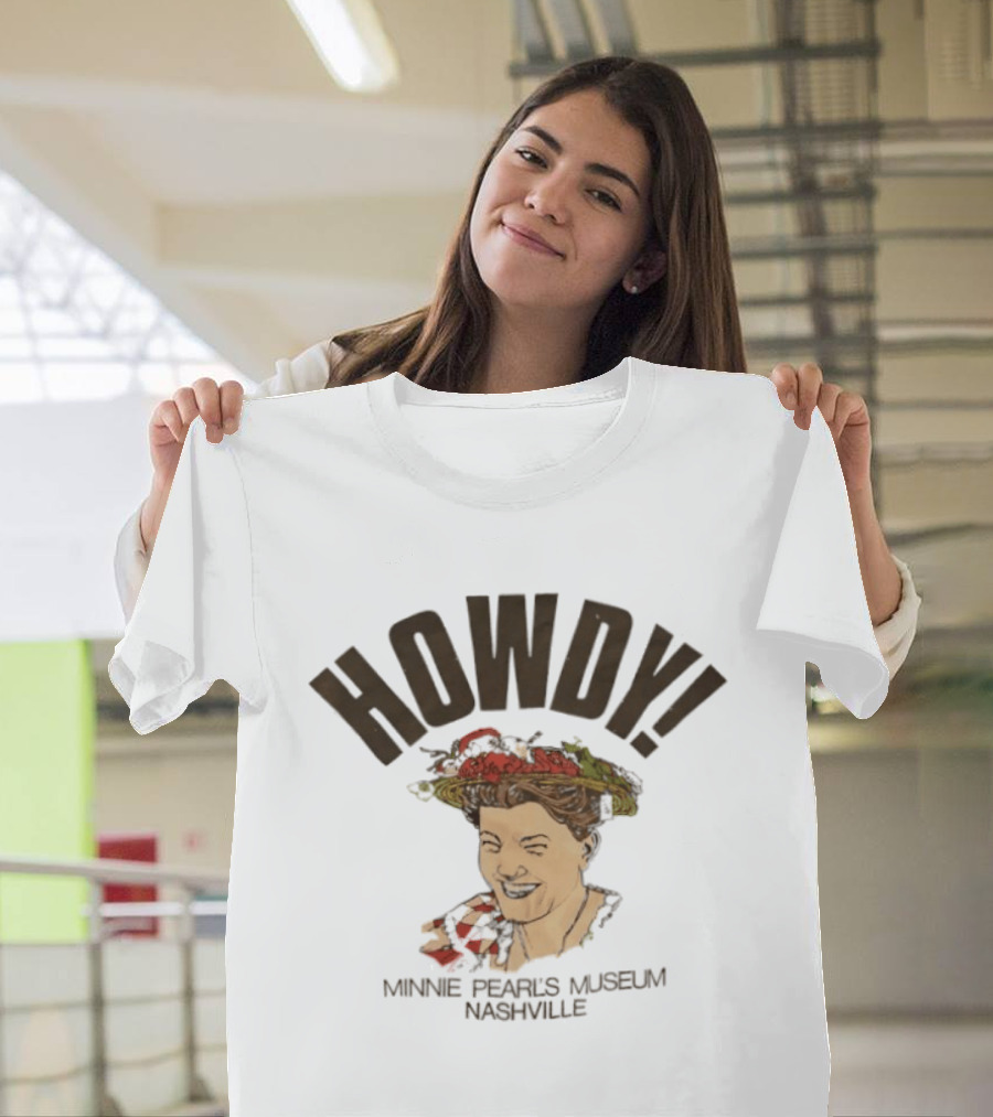 Howdy Minne Pearl's Museum Nashville Vintage Style Retro Country T-Shirt