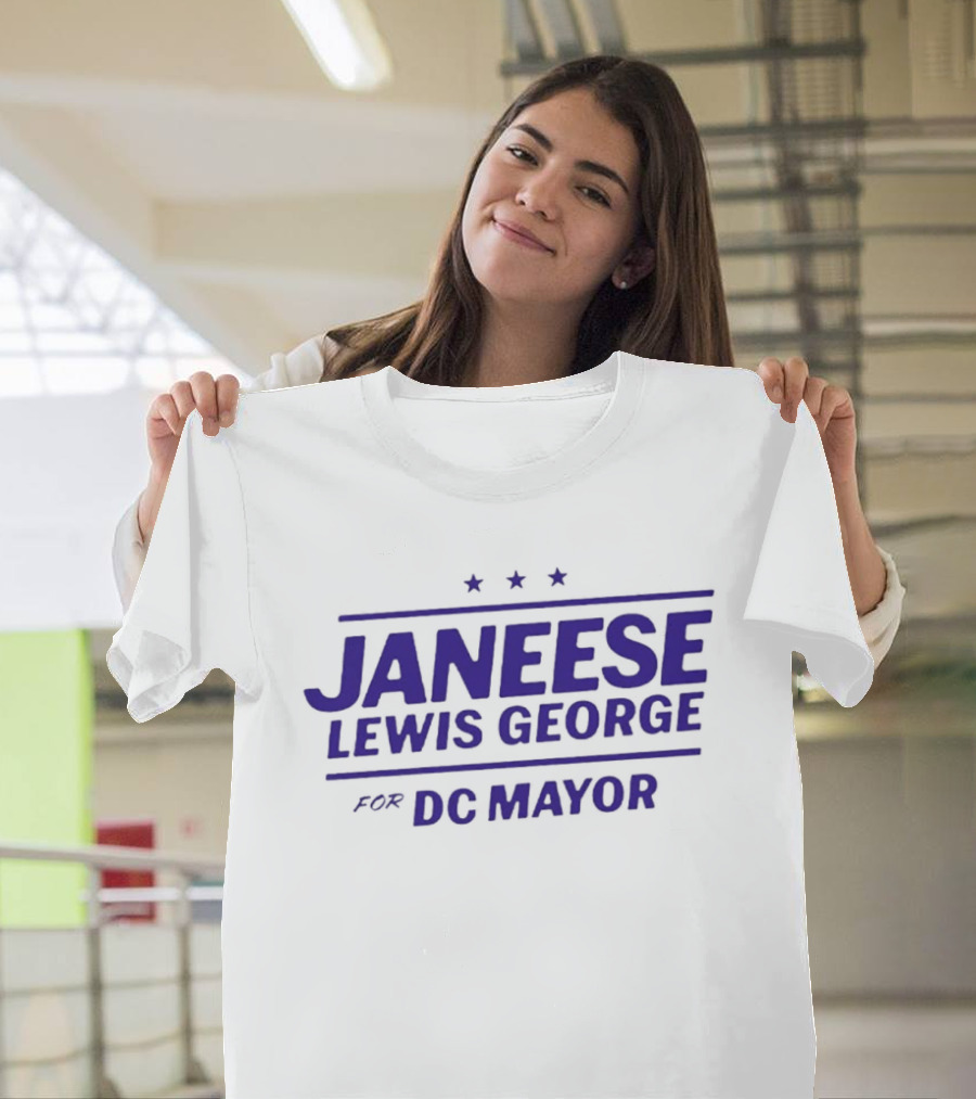 Janeese Lewis George DC Mayor Campaign Stars T-Shirt