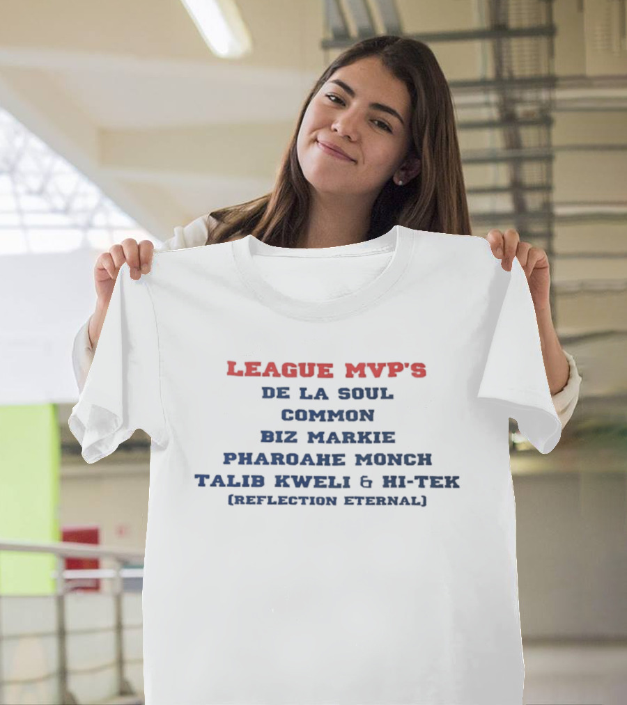 League MVP's De La Soul Common Biz Markie Pharoahe Monch Talib Kweli Hi Tek Reflection Eternal T-Shirt