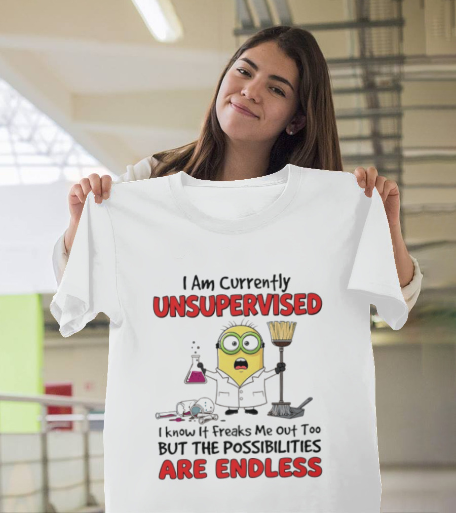 I Am Currently Unsupervised Minions Lab Possibilities Are Endless T-Shirt