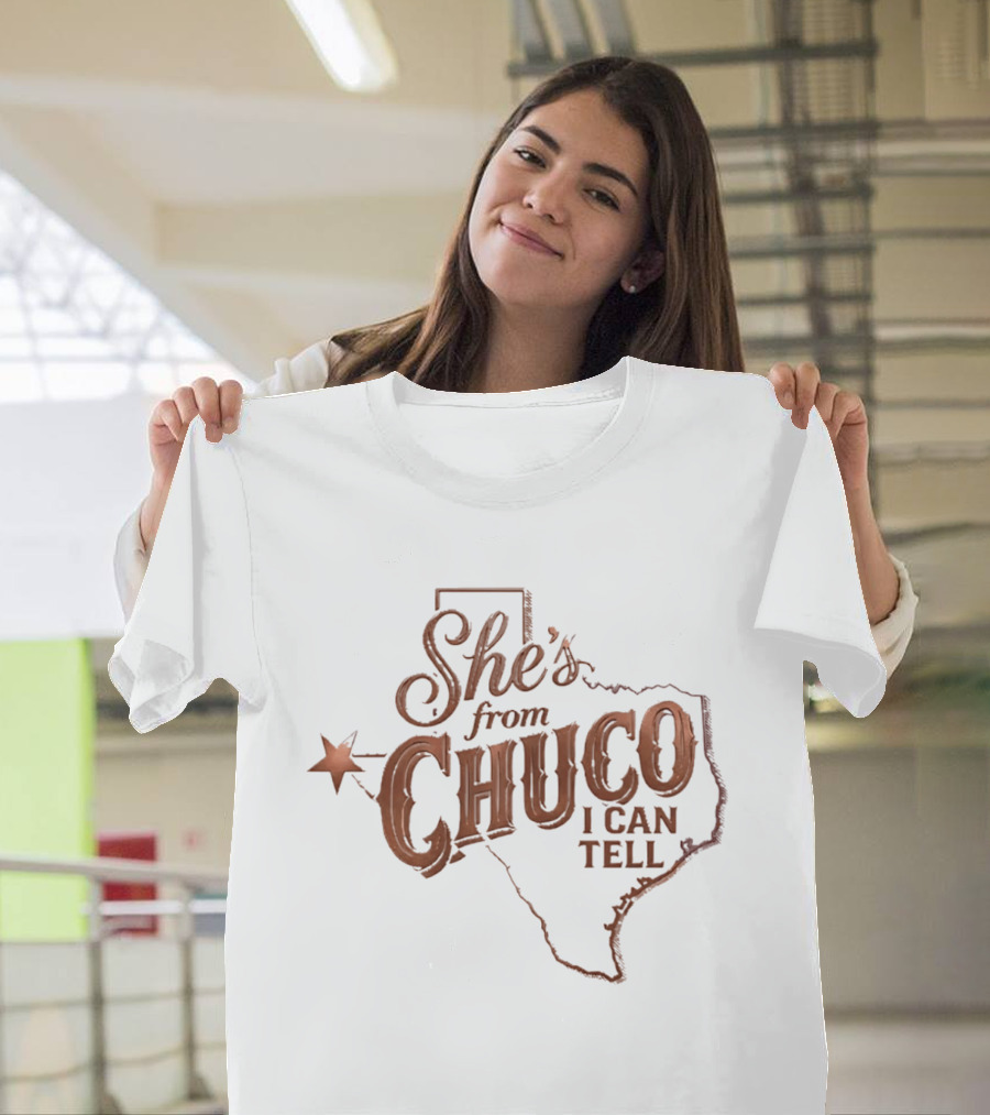 She's From Chuco I Can Tell Texas Map Star T-Shirt