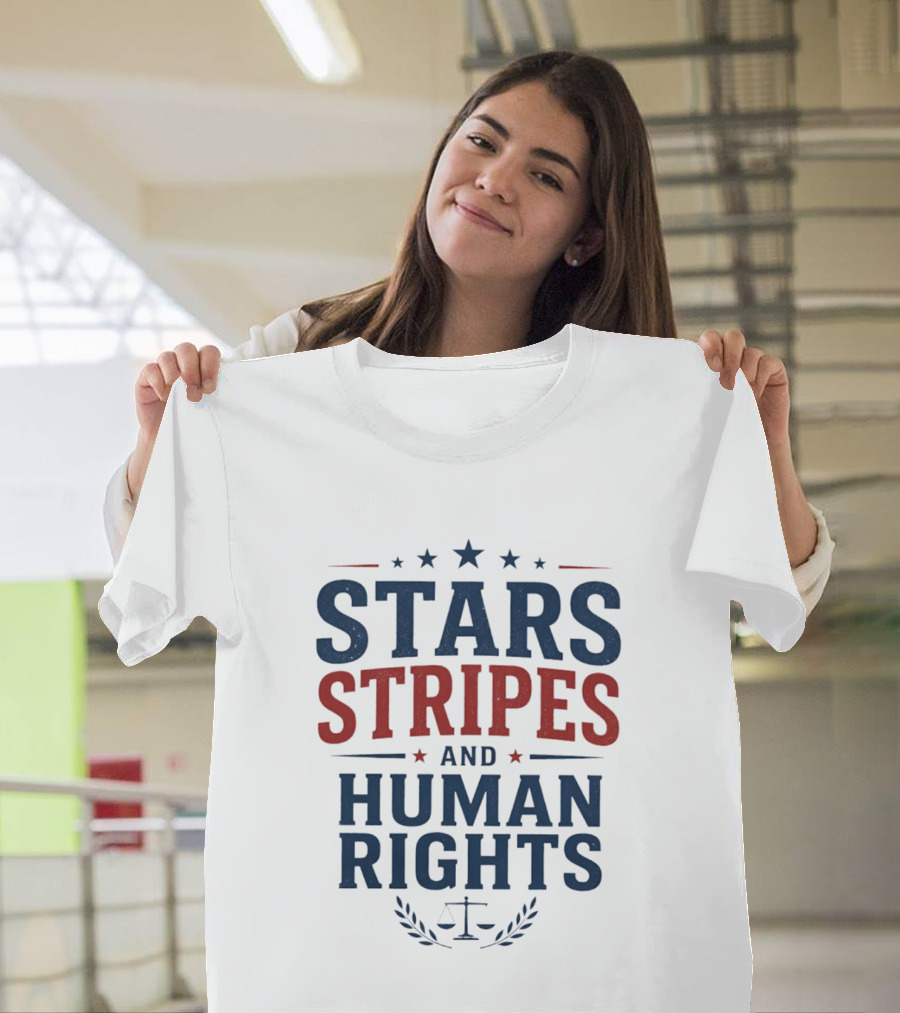 Stars Stripes And Human Rights Justice Equality American Values T-Shirt