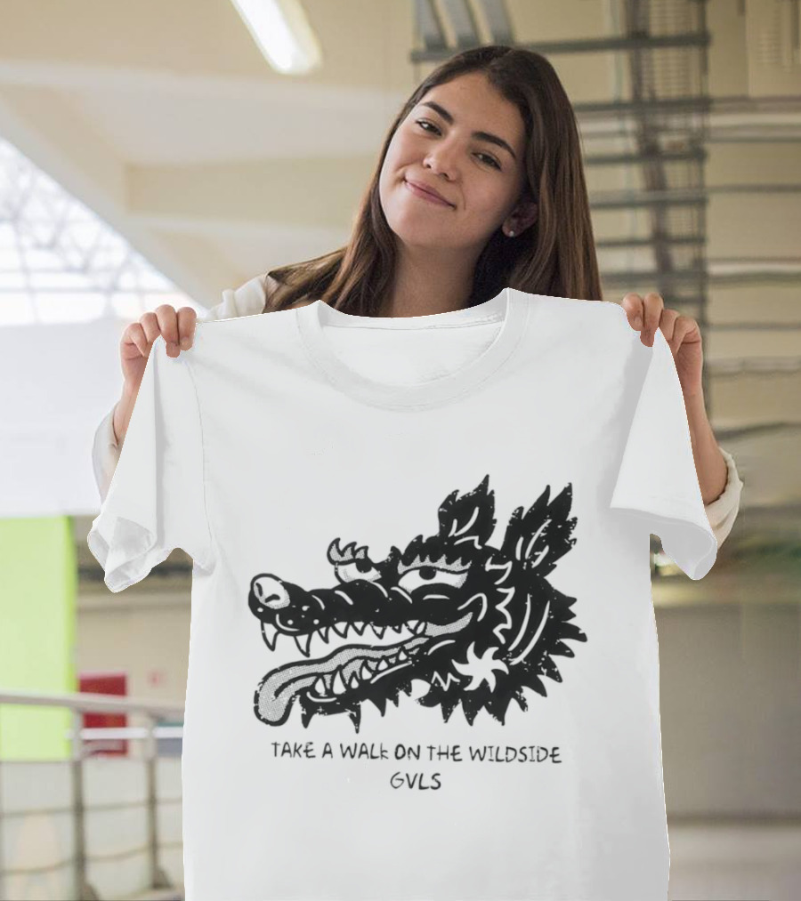 Take A Walk On The Wildside GVLS Dragon Head T-Shirt